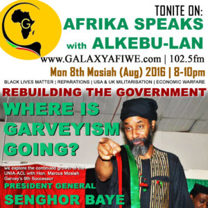 Afrika Speaks: UNIA-ACL PRESIDENT GENERAL LIVE ON GALAXY RADIO! ASwA Garveyism going