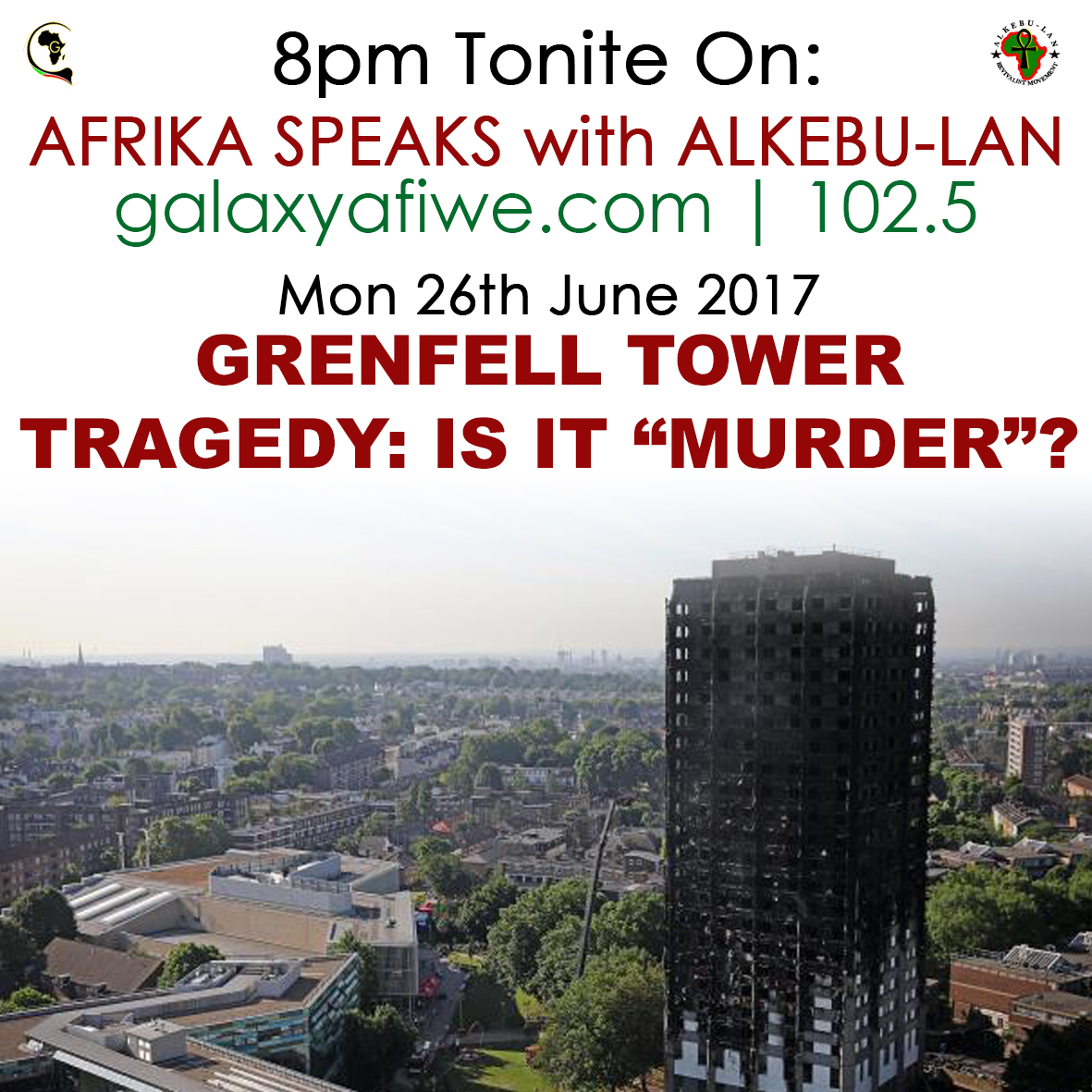 Afrika Speaks: Grenfell Tower tragedy: Is it “Murder”? ASwA Grenfell